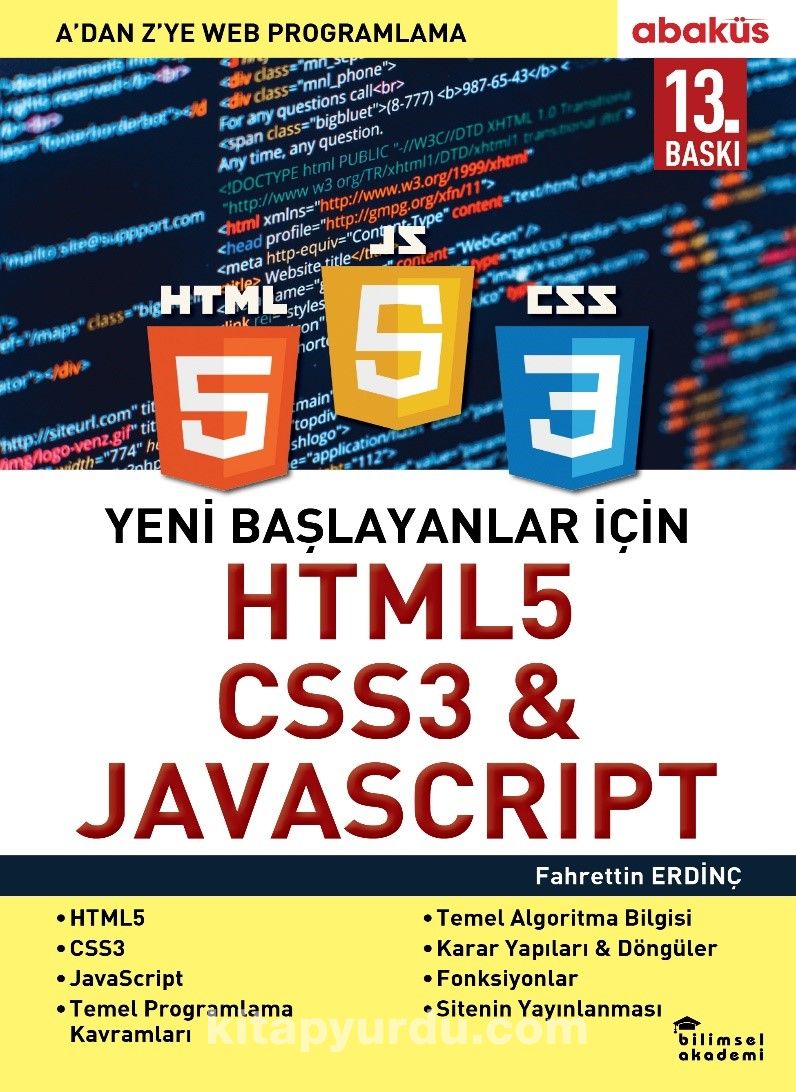 Yeni Başlayanlar İçin HTML5, CSS3 JAVASCRIPT & A ’dan Z’ye Web Programlama