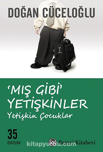 'Mış Gibi' Yetişkinler & Yetişkin Çocuklar