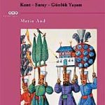 16.Yüzyılda İstanbul & Kent-Saray-Günlük Yaşam