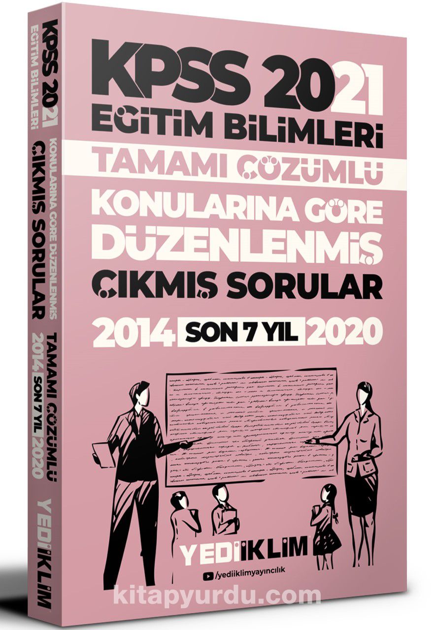 2021 KPSS Eğitim Bilimleri Konularına Göre Düzenlenmiş Tamamı Çözümlü Son 7 Yıl Çıkmış Sorular