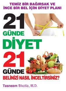 21 Günde Diyet & 21 Günde Belinizi Nasıl İnceltirsiniz?