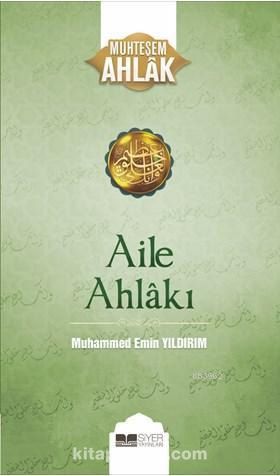 Aile Ahlakı / Muhteşem Ahlak Serisi 2