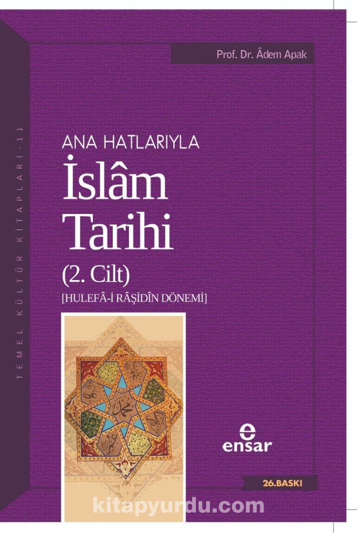 Ana Hatlarıyla İslam Tarihi 2