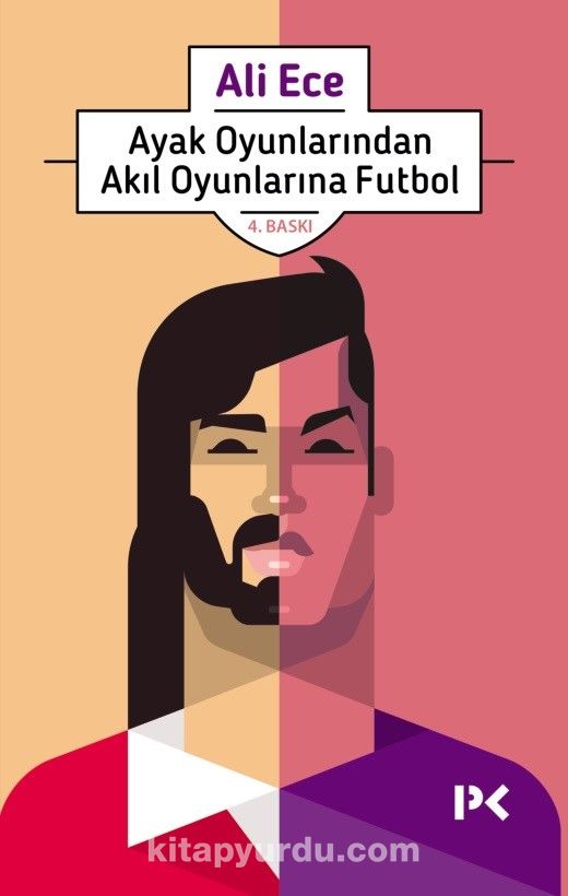 Ayak Oyunlarından Akıl Oyunlarına Futbol