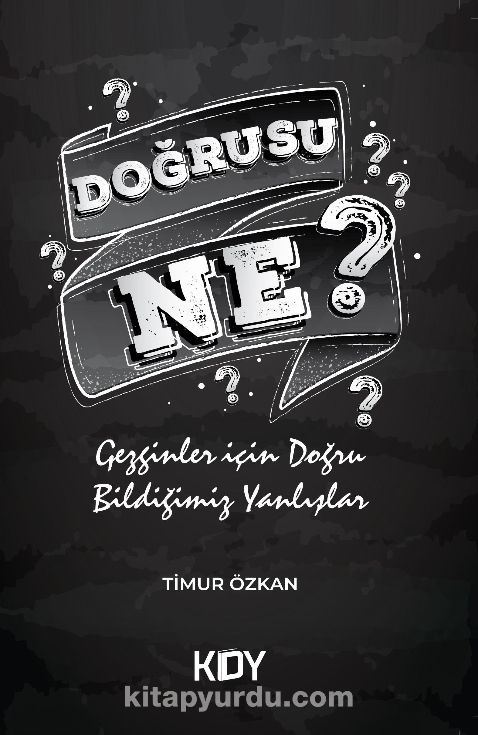 Doğrusu Ne?