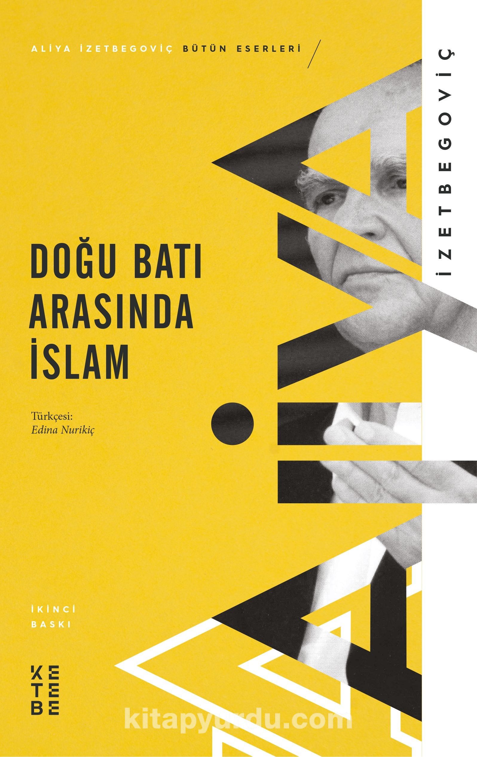 Doğu Batı Arasında İslam