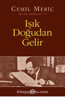 Işık Doğudan Gelir