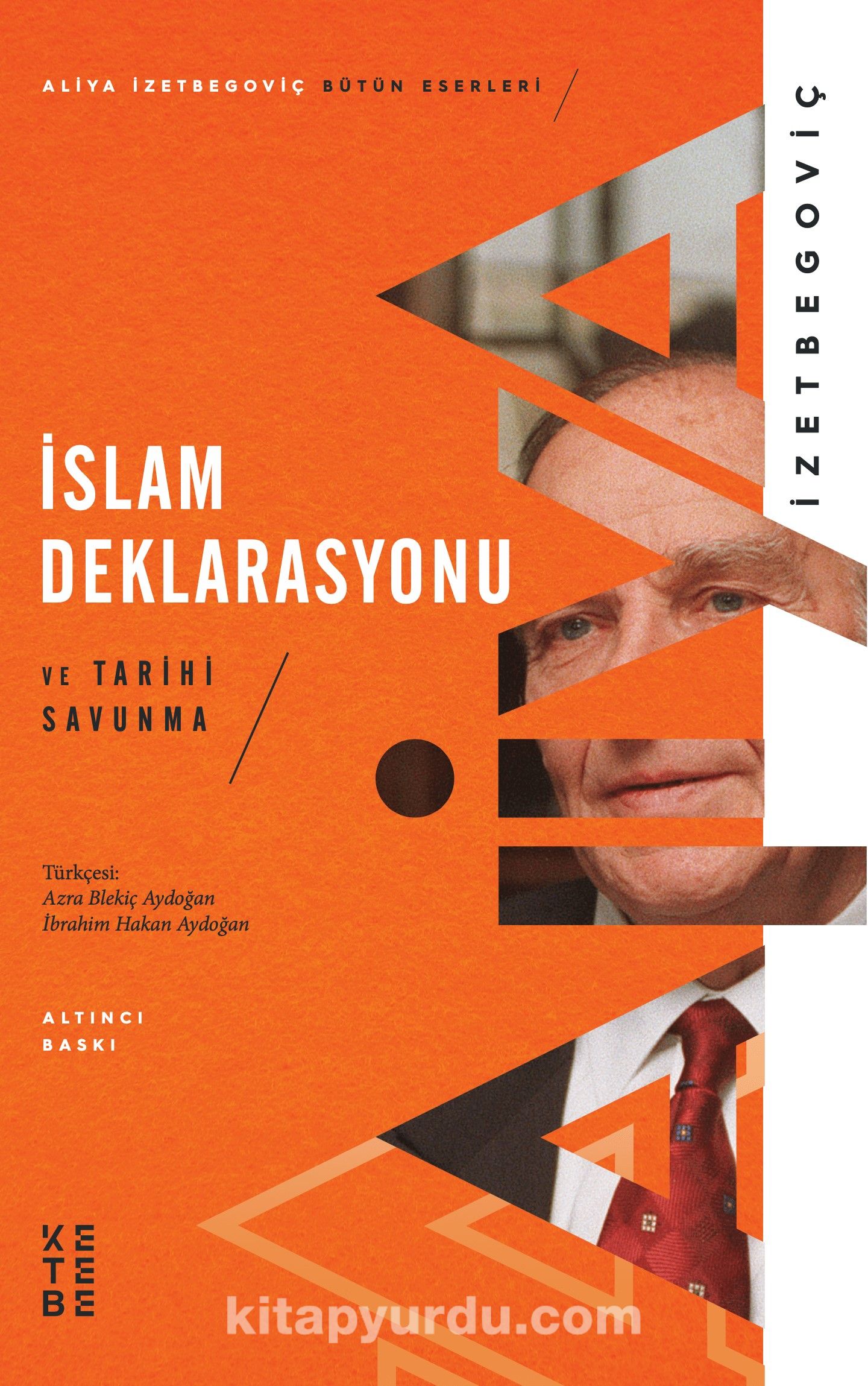 İslam Deklarasyonu ve Tarihi Savunma