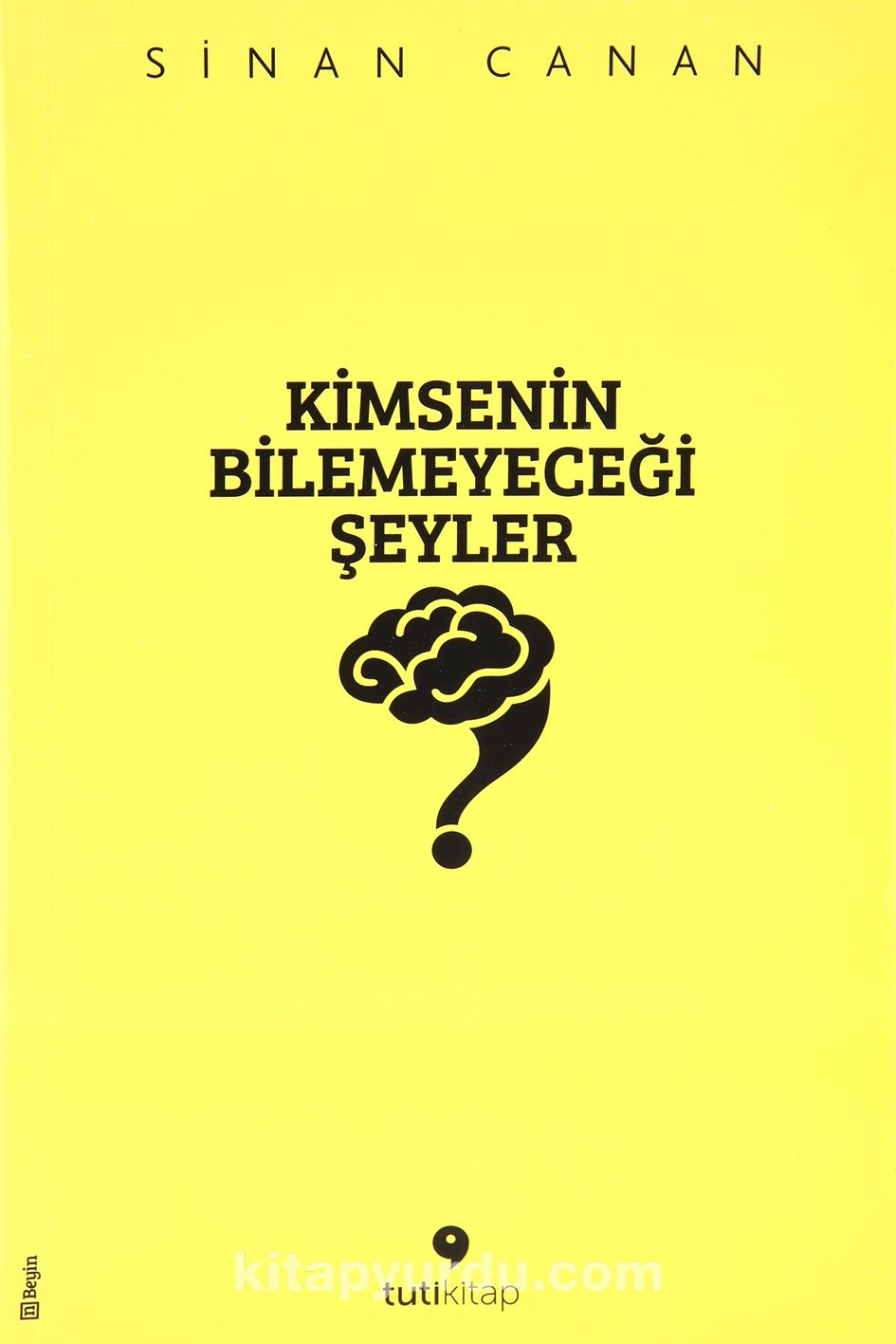 Kimsenin Bilemeyeceği Şeyler