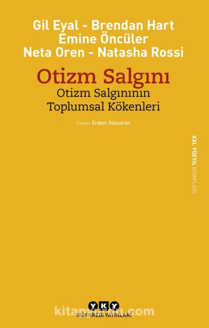 Otizm Salgını Otizm Salgınının Toplumsal Kökenleri