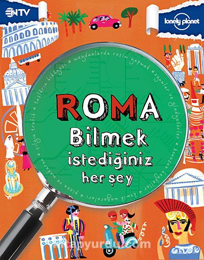 Roma & Bilmek İstediğiniz Her Şey