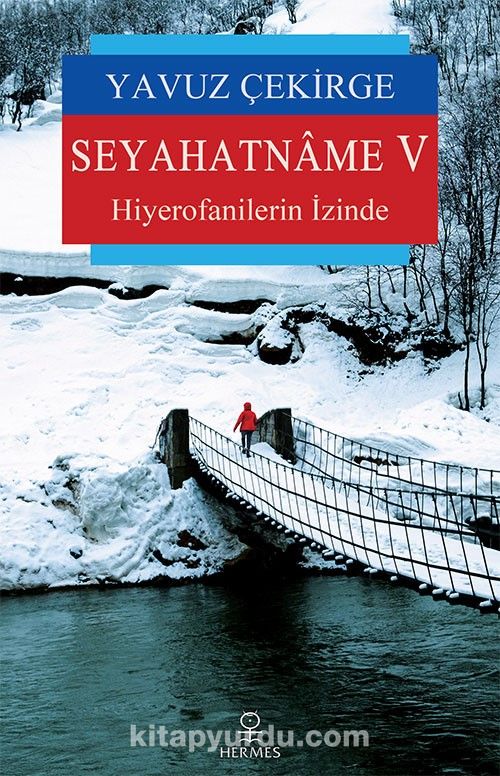 Seyahatname V & Hiyerofanilerin İzinde