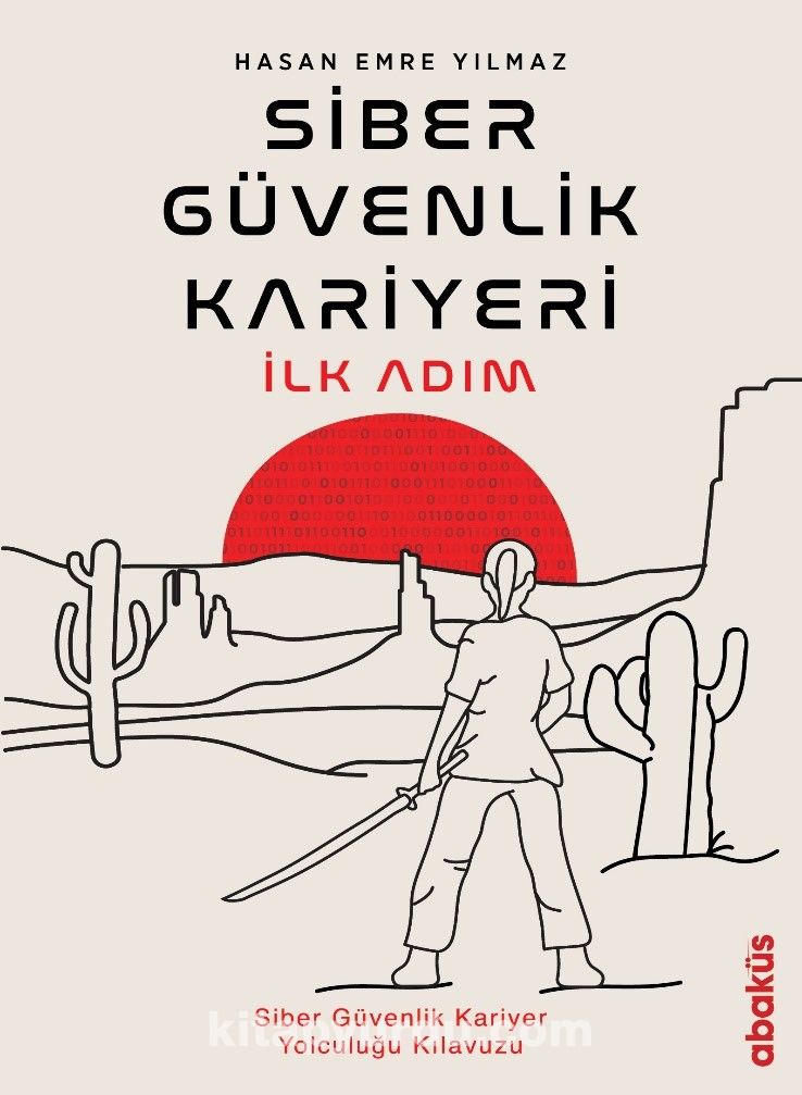 Siber Güvenlik Kariyeri İlk Adım