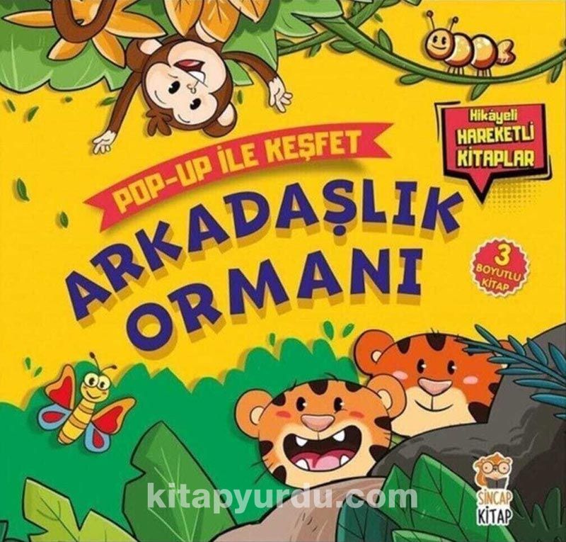 Arkadaşlık Ormanı / Pop-Up İle Keşfet (Hikayeli Hareketli Kitaplar)