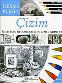 Çizim & Geleceğin Ressamları İçin Temel Adımlar Resmi Keşfet