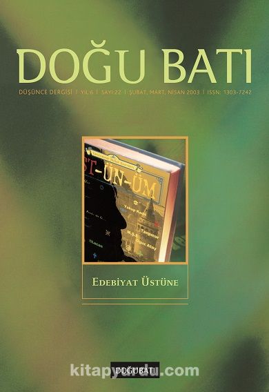 Doğu Batı Sayı: 22 Şubat,Mart, Nisan 2003 (Üç Aylık Düşünce Dergisi)