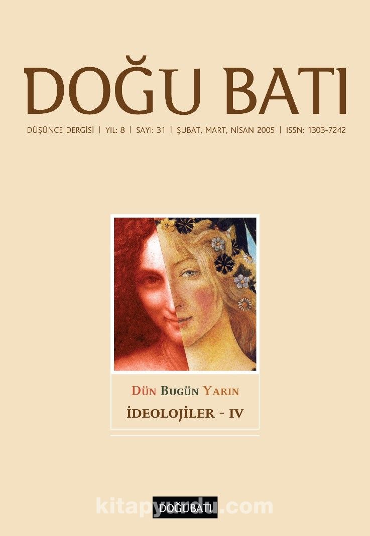 Doğu Batı Sayı: 31 Şubat, Mart, Nisan 2005 (Üç Aylık Düşünce Dergisi)