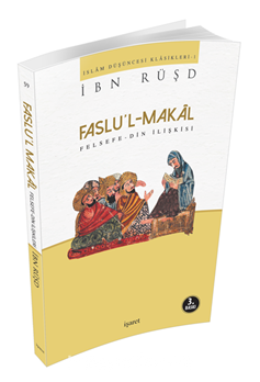 Faslu'l-Makal /Felsefe-Din İlişkisi