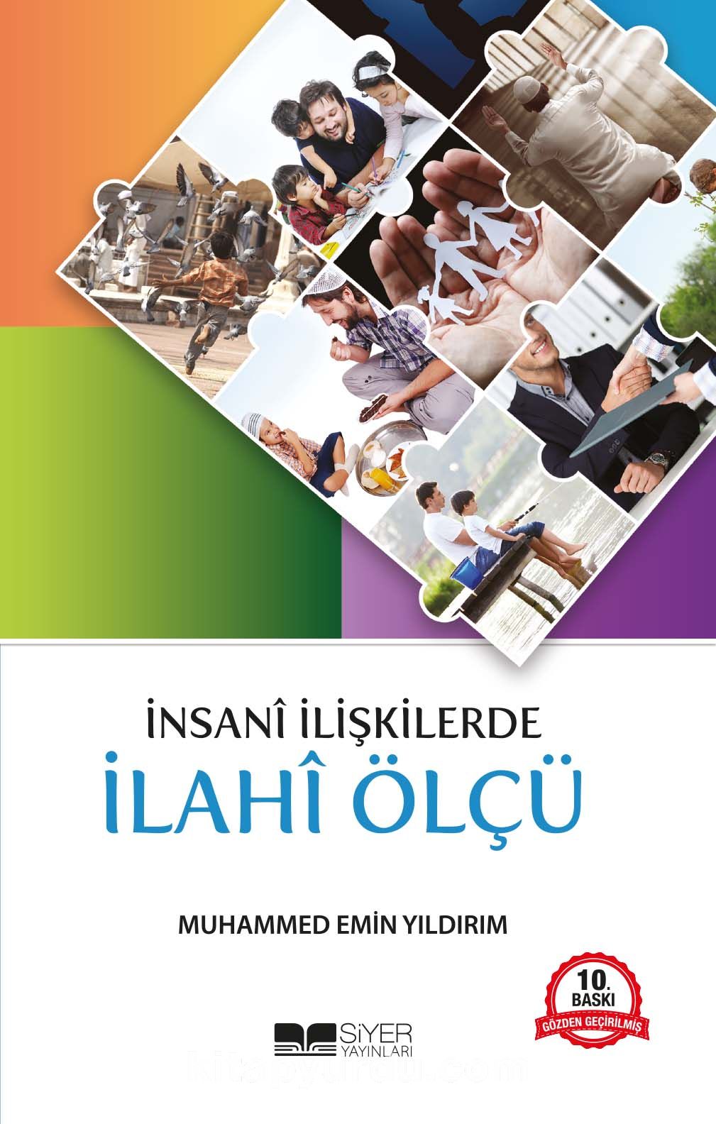 İnsani İlişkiler İlahi Ölçü