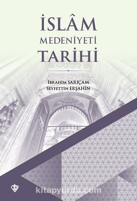 İslam Medeniyeti Tarihi