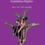 Kadınlar/Erkekler - Farklılıklar/İlişkiler