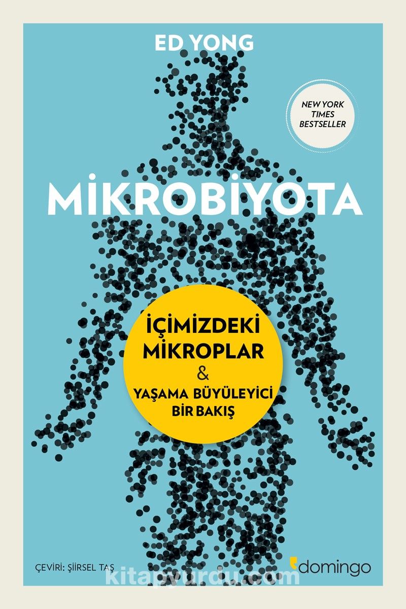 Mikrobiyota İçimizdeki Mikroplar & Yaşama Büyüleyici Bir Bakış