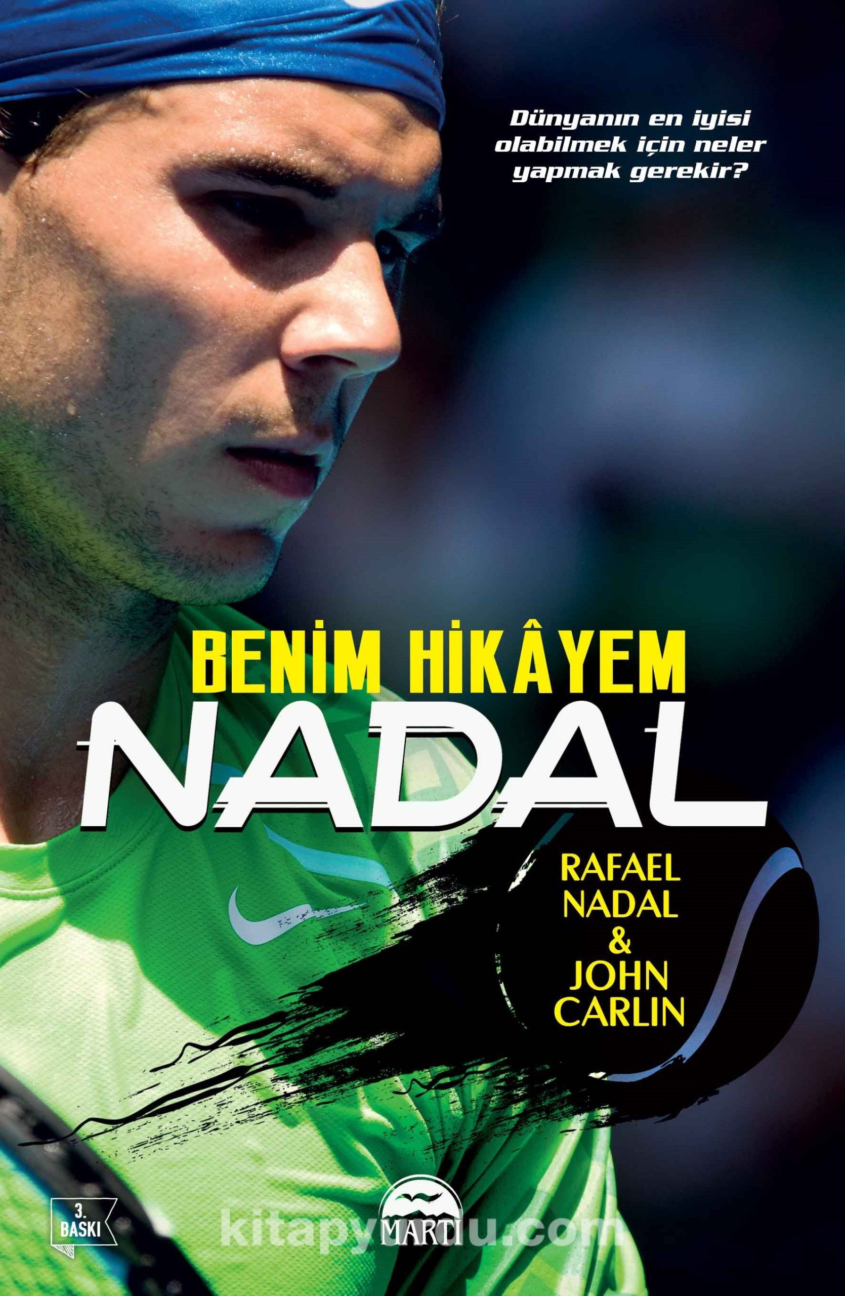 Nadal - Benim Hikayem