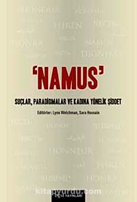 Namus & Suçlar, Paradigmalar ve Kadına Yönelik Şiddet