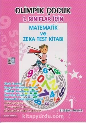 Olimpik Çocuk 1. Sınıflar İçin Matematik ve Zeka Test Kitabı