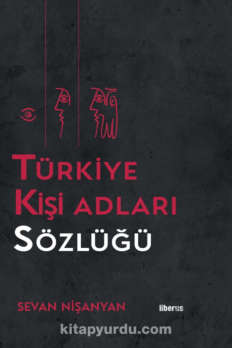 Türkiye Kişi Adları Sözlüğü (Ciltli)