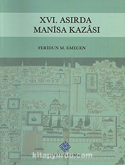 XVI.Asırda Manisa Kazası