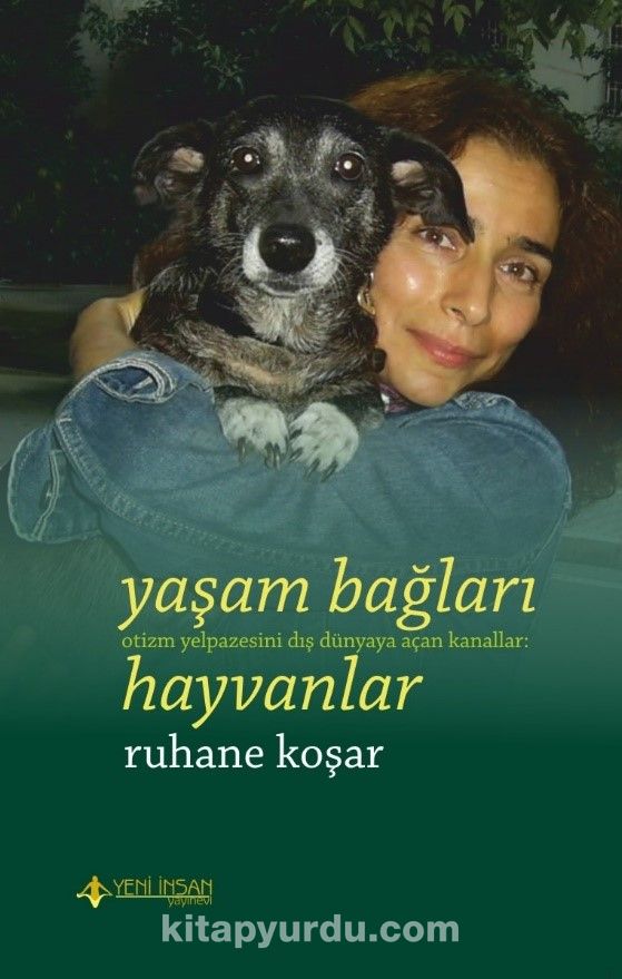 Yaşam Bağları - Otizm Yelpazesini Dış Dünyaya Açan Kanallar: Hayvanlar