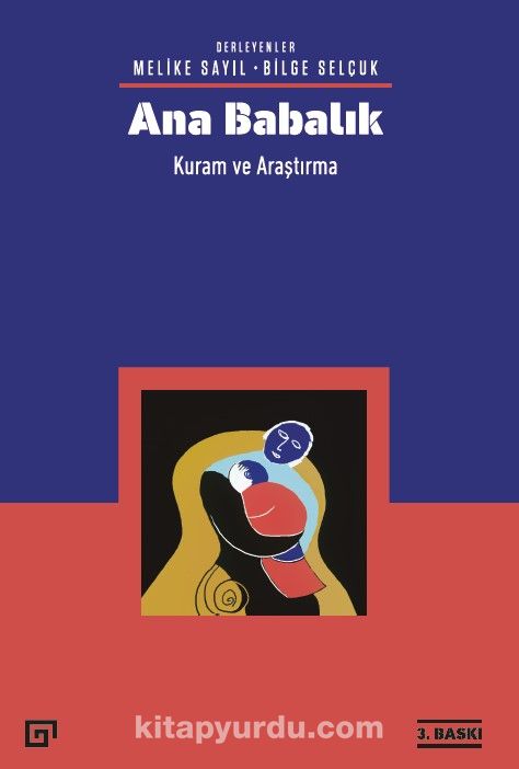 Ana Babalık: Kuram ve Araştırma