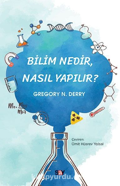 Bilim Nedir Nasıl Yapılır?