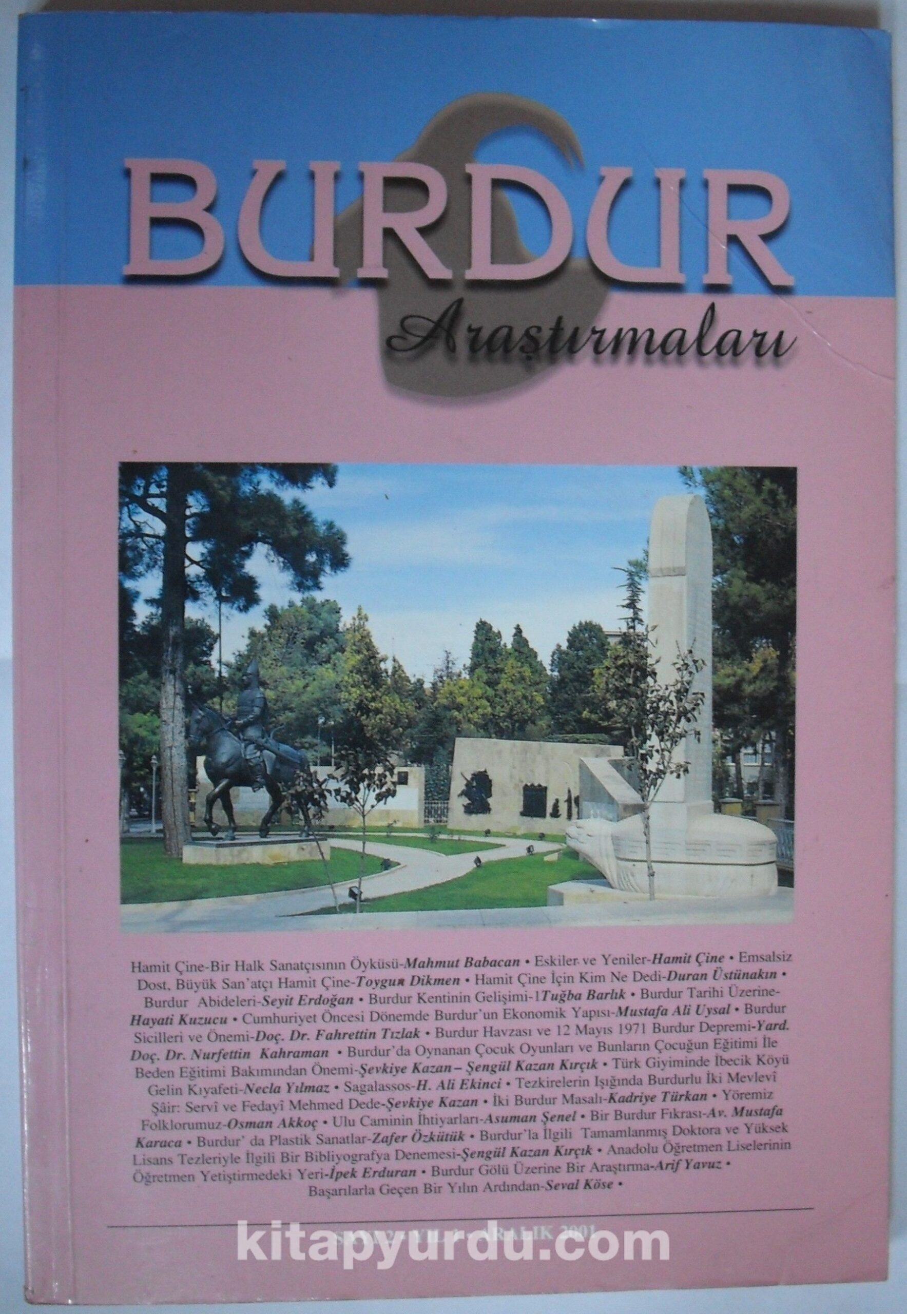 Burdur Araştırmaları - Yıl: 12, Sayı: 2 / Aralık 2001 (1-F-58)