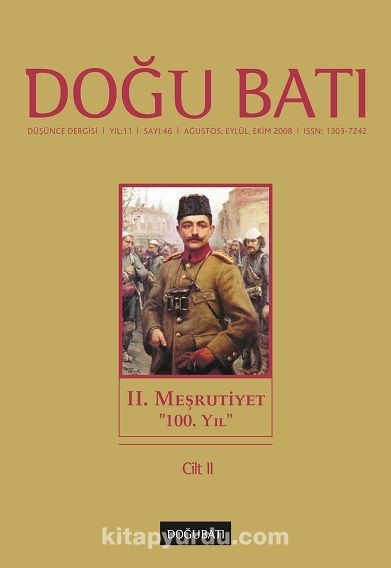 Doğu Batı Sayı:46 Ağustos-Eylül-Ekim 2008 (Üç Aylık Düşünce Dergisi)