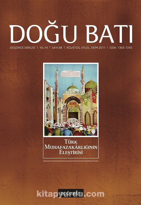 Doğu Batı Sayı:58 Ağustos-Eylül-Ekim 2011  (Üç Aylık Düşünce Dergisi)