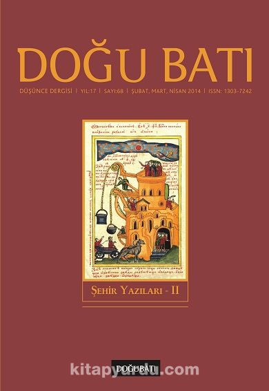 Doğu Batı Sayı:68 Şubat-Mart-Nisan 2014 (Üç Aylık Düşünce Dergisi)