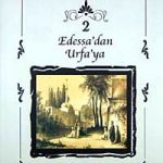 Edessa'dan Urfa'ya (2 Cilt Takım)(9-B-6)