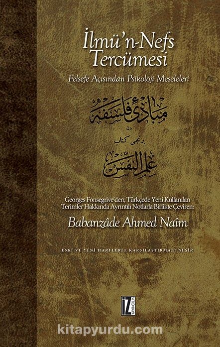 İlmü'n-Nefs Tercümesi & Felsefe Açısından Psikoloji Meseleleri