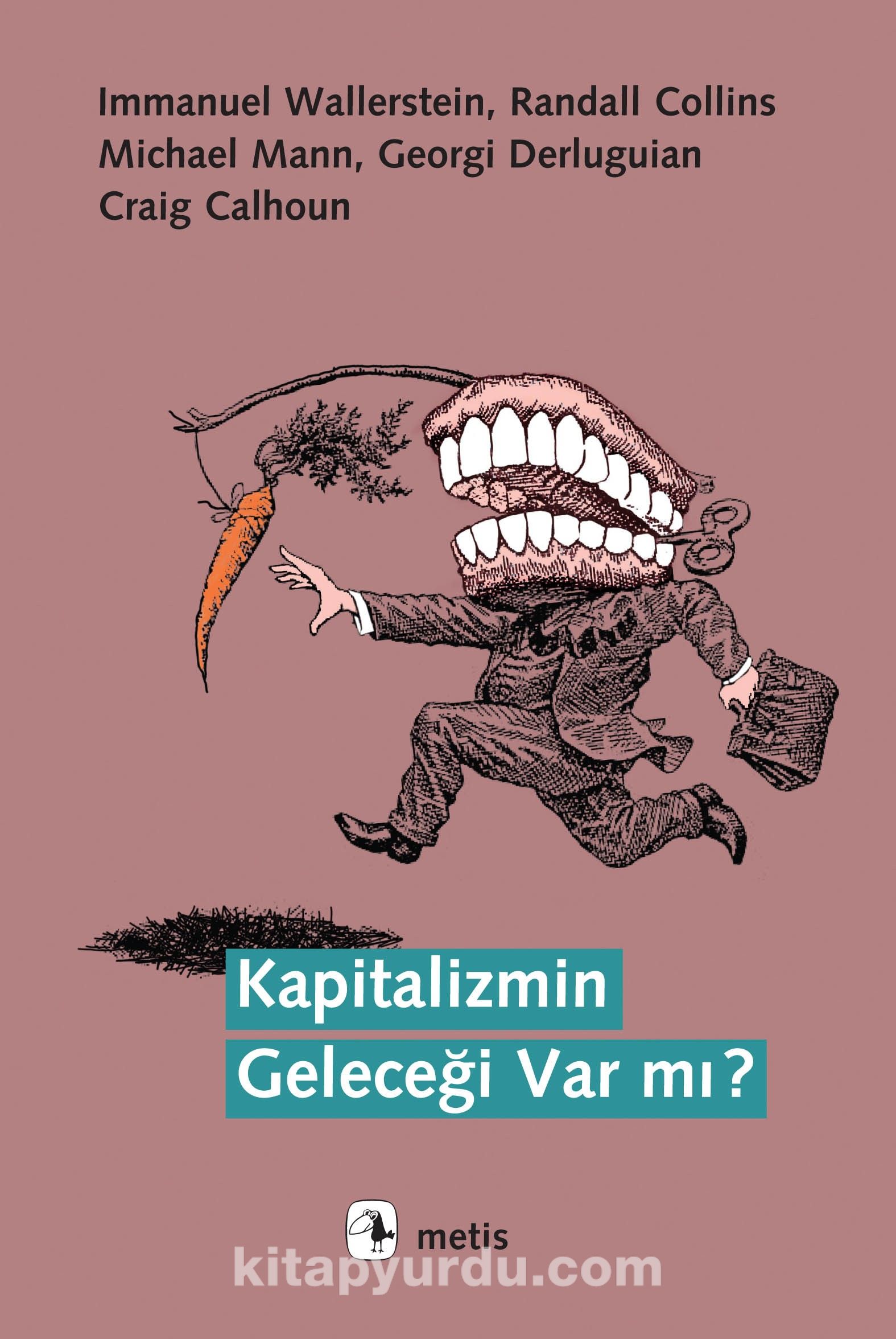 Kapitalizmin Geleceği Var mı?