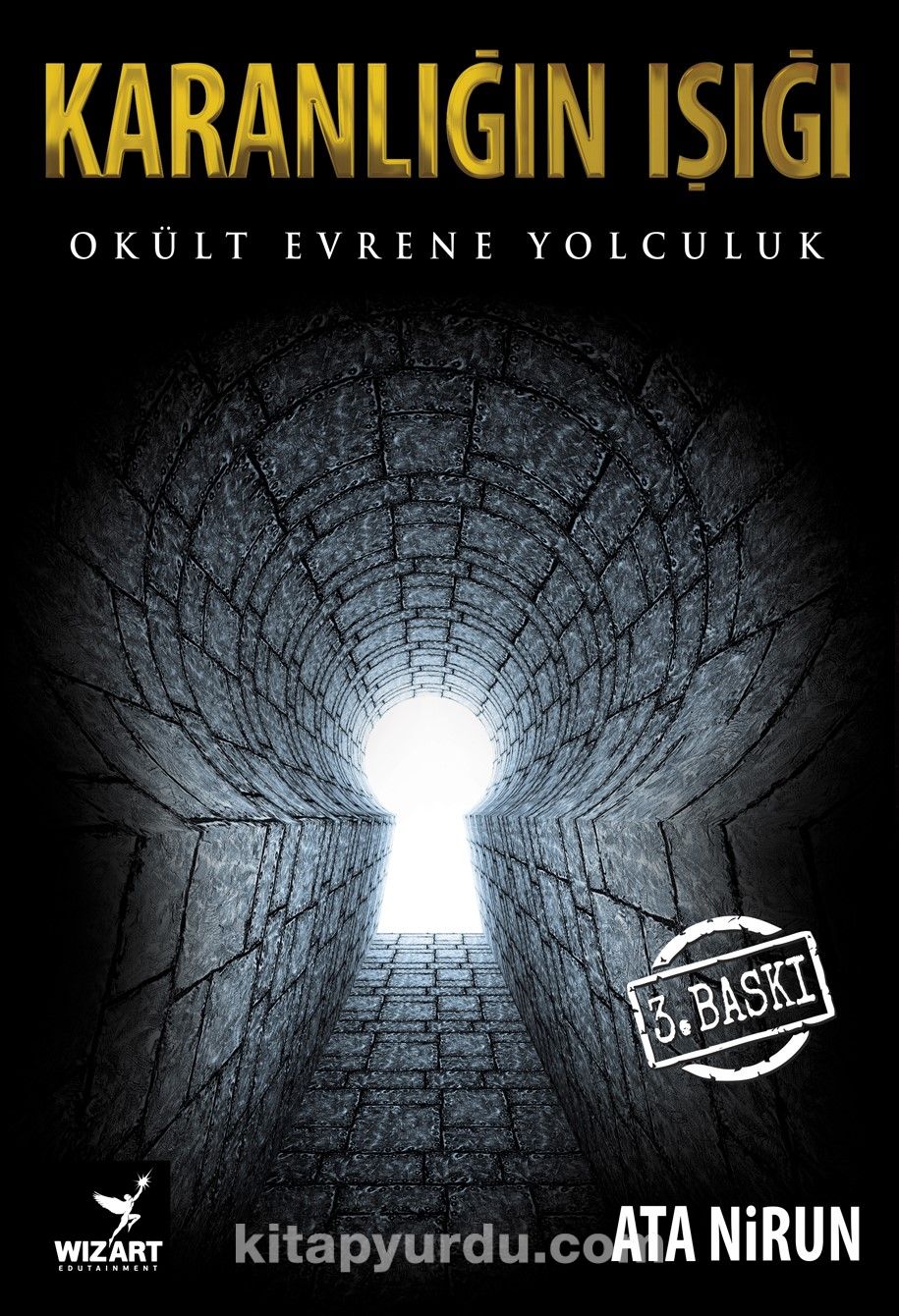 Karanlığın Işığı & Okült Evrene Yolculuk