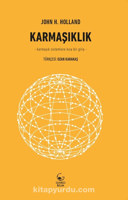 Karmaşıklık & Karmaşık Sistemlere Kısa Bir Giriş