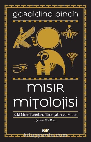 Mısır Mitolojisi & Eski Mısır Tanrıları, Tanrıçaları ve Mitleri