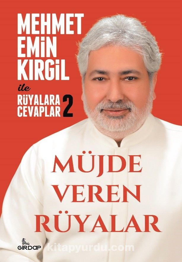 Müjde Veren Rüyalar / Mehmet Emin Kırgil İle Rüyalara Cevaplar 2 PDF
