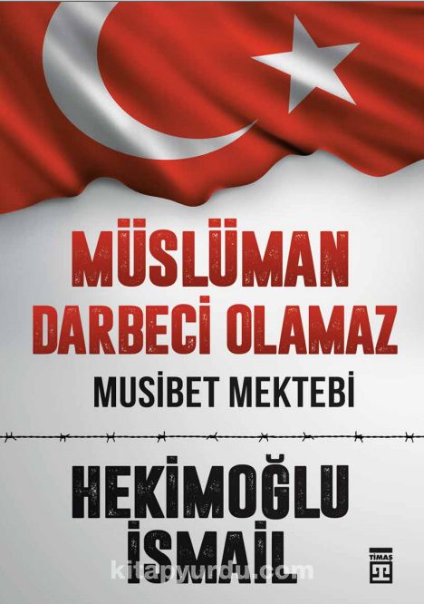 Müslüman Darbeci Olamaz & Musibet Mektebi