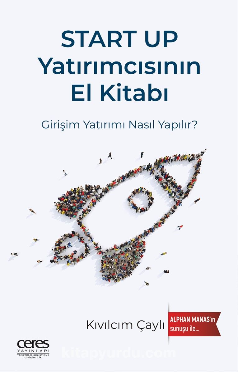 Start Up Yatırımcısının El Kitabı & Girişim Yatırımı Nasıl Yapılır?