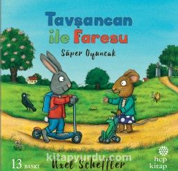 Tavşancan ile Faresu / Süper Oyuncak