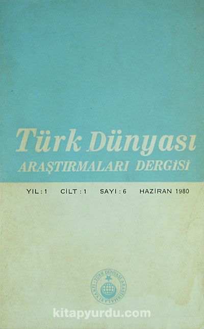 Türk Dünyası Araştırmaları Dergisi  Haziran 1980 / Sayı 6 (1-H-24)