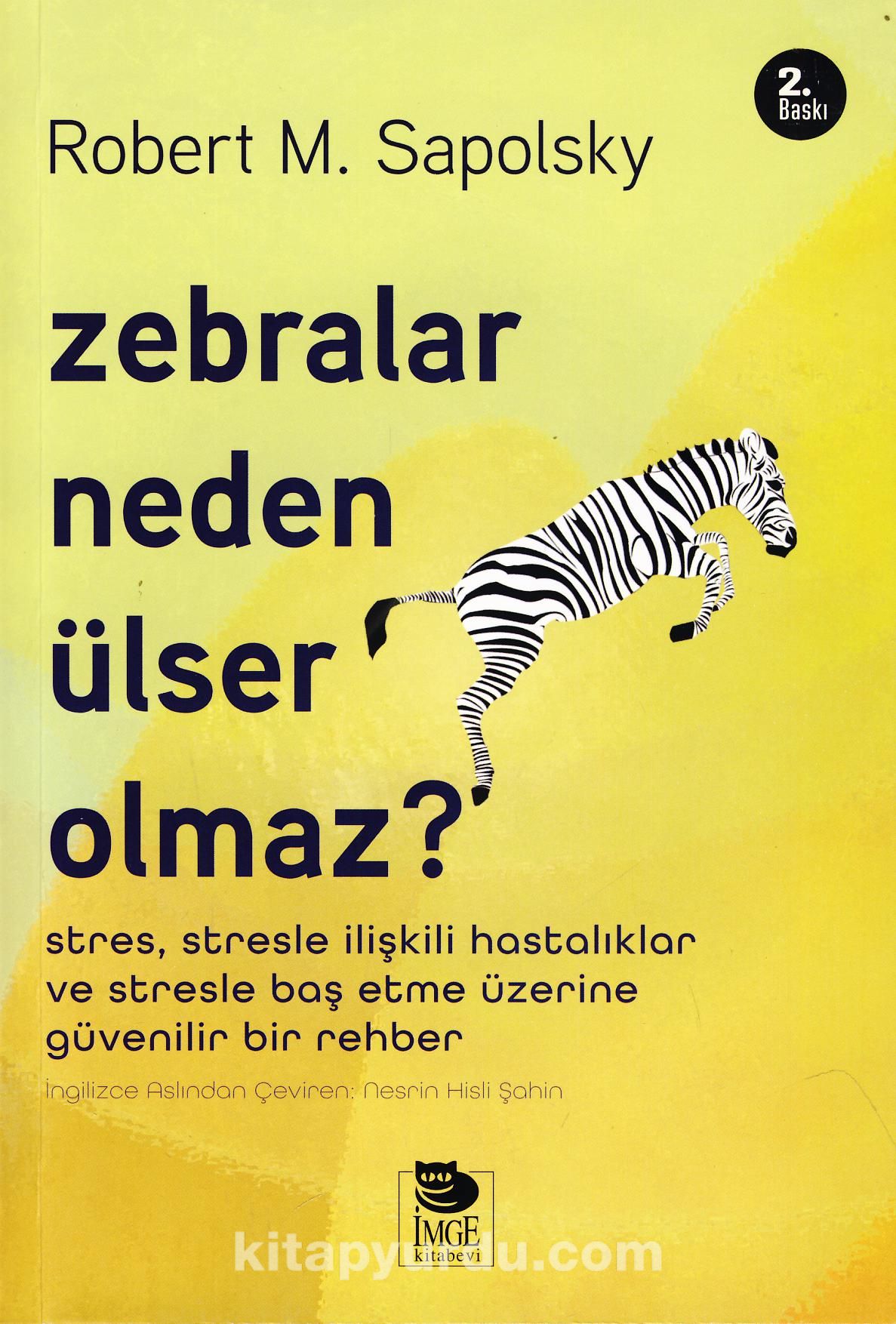 Zebralar Neden Ülser Olmaz?